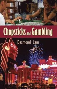 bokomslag Chopsticks and Gambling