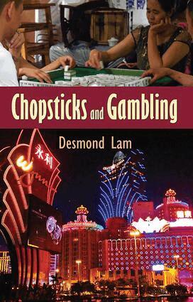 Desmond Lam - Chopsticks and Gambling, Inbunden