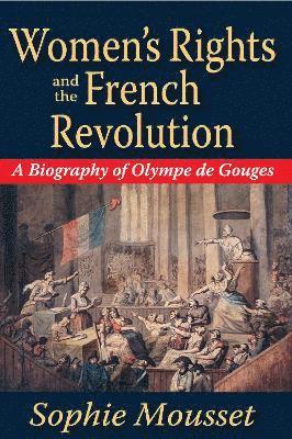 Women's Rights and the French Revolution 1