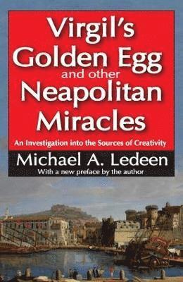 Virgil's Golden Egg and Other Neapolitan Miracles 1