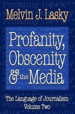 Profanity, Obscenity and the Media 1