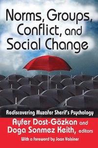 bokomslag Norms, Groups, Conflict, and Social Change
