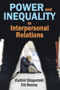 bokomslag Power and Inequality in Interpersonal Relations