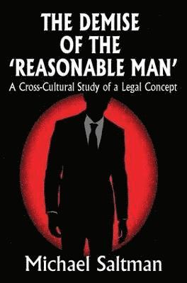 The Demise of the Reasonable Man 1