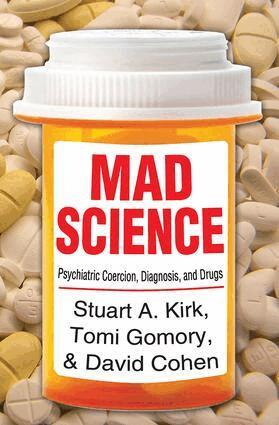 Stuart A. Kirk, Stuart A. Kirk - Mad Science, Häftad