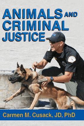 Carmen M. Cusack - Animals and Criminal Justice, Inbunden