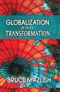 bokomslag Globalization and Transformation