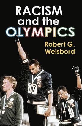 Robert G. Weisbord - Racism and the Olympics, Inbunden