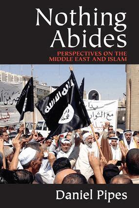 Daniel Pipes - Nothing Abides, Häftad