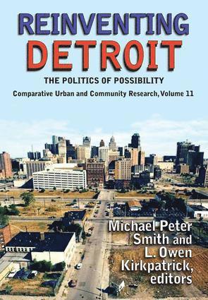Michael Peter Smith, Lucas Kirkpatrick - Reinventing Detroit, Häftad