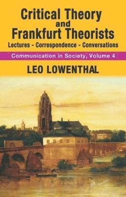 Leo Lowenthal, Leo Lowenthal - Critical Theory and Frankfurt Theorists, Häftad