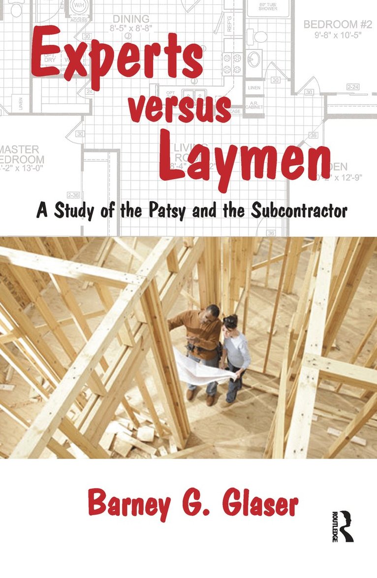 Barney Glaser - Experts Versus Laymen, Häftad