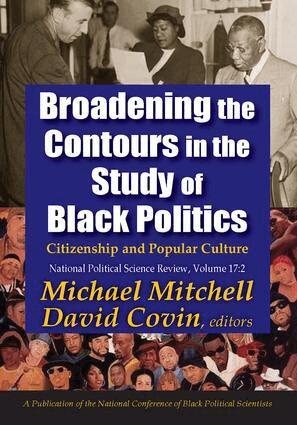 Michael Mitchell, David Covin, Michael Mitchell - Broadening the Contours in the Study of Black Politics, Häftad