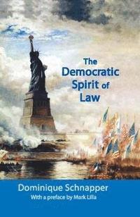 bokomslag The Democratic Spirit of Law