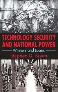 bokomslag Technology Security and National Power