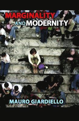 bokomslag Marginality and Modernity