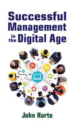 Successful Management in the Digital Age 1