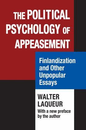 Walter Laqueur - Political Psychology of Appeasement, Häftad