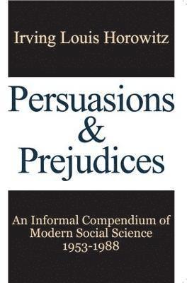 Persuasions and Prejudices 1