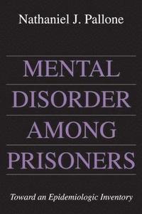 bokomslag Mental Disorder Among Prisoners