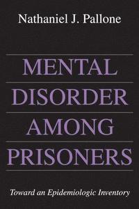 bokomslag Mental Disorder Among Prisoners