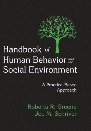 Roberta R. Greene, Joe Schriver, USA) Greene, Roberta R. (University of Texas-Austin - Handbook of Human Behavior and the Social Environment, Häftad