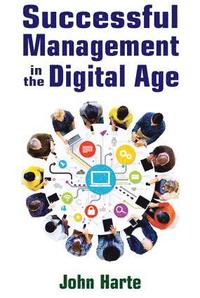 bokomslag Successful Management in the Digital Age