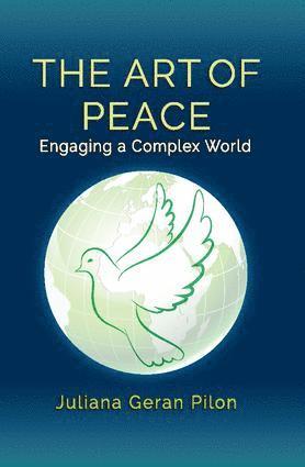 Juliana Geran Pilon - Art of Peace, Inbunden