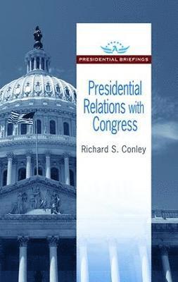 Presidential Relations with Congress 1