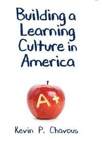 bokomslag Building a Learning Culture in America