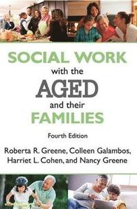 bokomslag Social Work with the Aged and Their Families