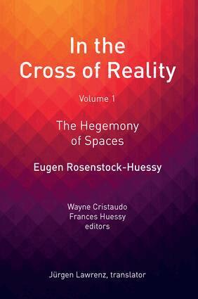 Eugen Rosenstock-Huessy - In the Cross of Reality, Inbunden