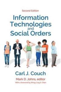 bokomslag Information Technologies and Social Orders