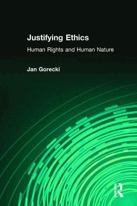 Jan Gorecki - Justifying Ethics, Häftad