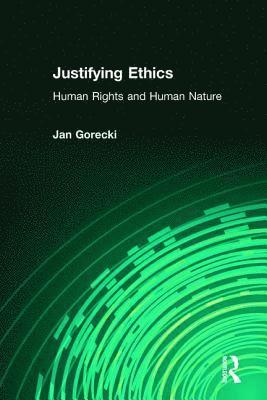 Justifying Ethics 1