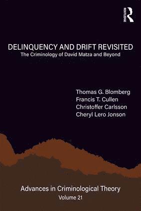 Delinquency and Drift Revisited, Volume 21 1