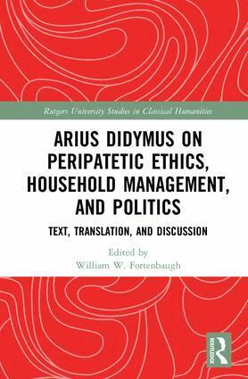 William W Fortenbaugh - Arius Didymus on Peripatetic Ethics, Household Management, and Politics, Inbunden