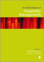 Mark Brundrett, Roy C Wood, Bob Brotherton - The SAGE Handbook of Hospitality Management, Inbunden