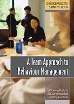 bokomslag A Team Approach to Behaviour Management