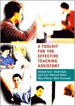 Richard Tyrer, Stuart Gunn, Chris Lee, Maureen Parker, Mary Pittman, Mark Townsend - A Toolkit for the Effective Teaching Assistant, Häftad