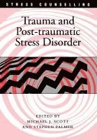 bokomslag Trauma and Post-traumatic Stress Disorder