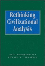 Rethinking Civilizational Analysis 1