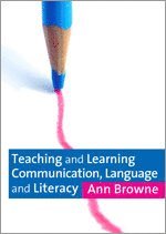 Teaching and Learning Communication, Language and Literacy 1