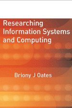 Briony J Oates - Researching Information Systems and Computing, Inbunden