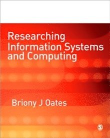 Briony J Oates - Researching Information Systems and Computing, Häftad