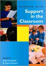 Anne Campbell, Gavin Fairbairn - Working with Support in the Classroom, Inbunden