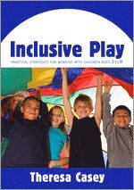 Theresa Casey - Inclusive Play, Inbunden