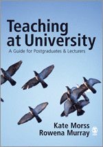 bokomslag Teaching at University: A Guide for Postgraduates and Researchers