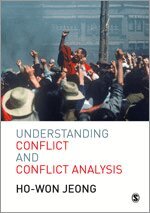 Ho-Won Jeong - Understanding Conflict and Conflict Analysis, Häftad