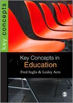 Fred Inglis, Lesley Aers - Key Concepts in Education, Häftad